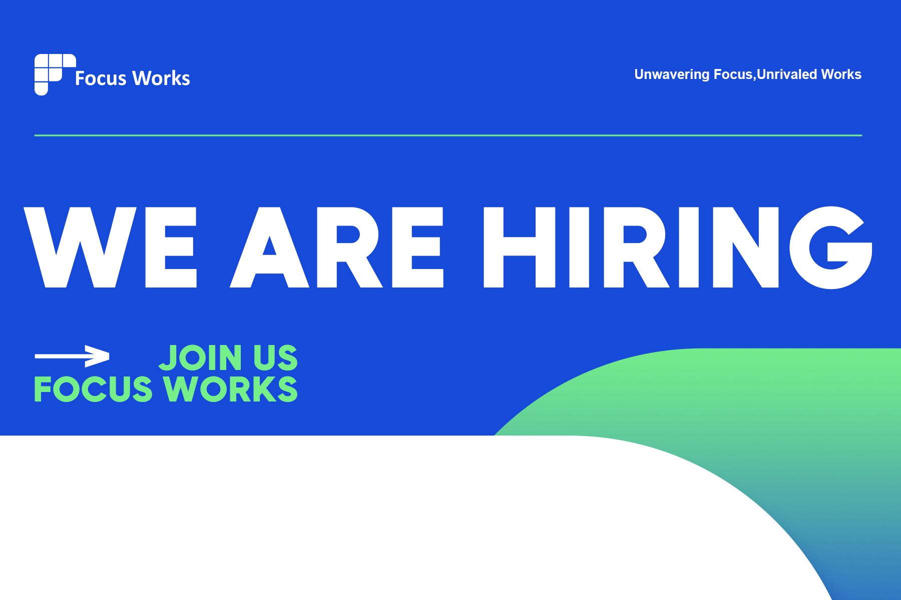 Focus Works is hiring!